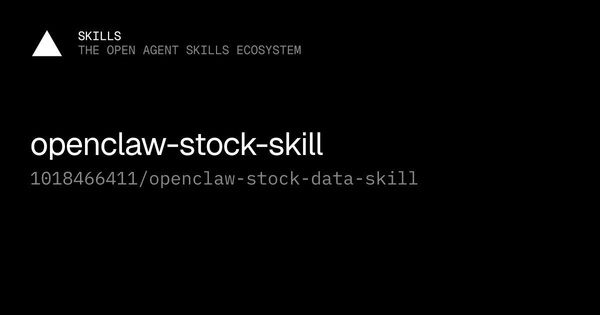 openclaw-stock-skill — 1018466411/openclaw-stock-data-skill