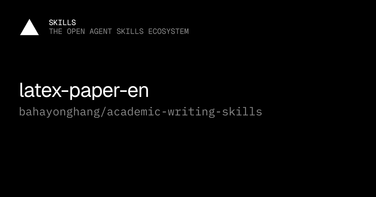 latex-paper-en — bahayonghang/academic-writing-skills