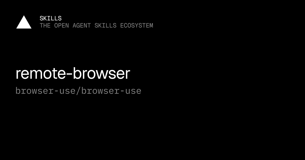remote-browser — browser-use/browser-use