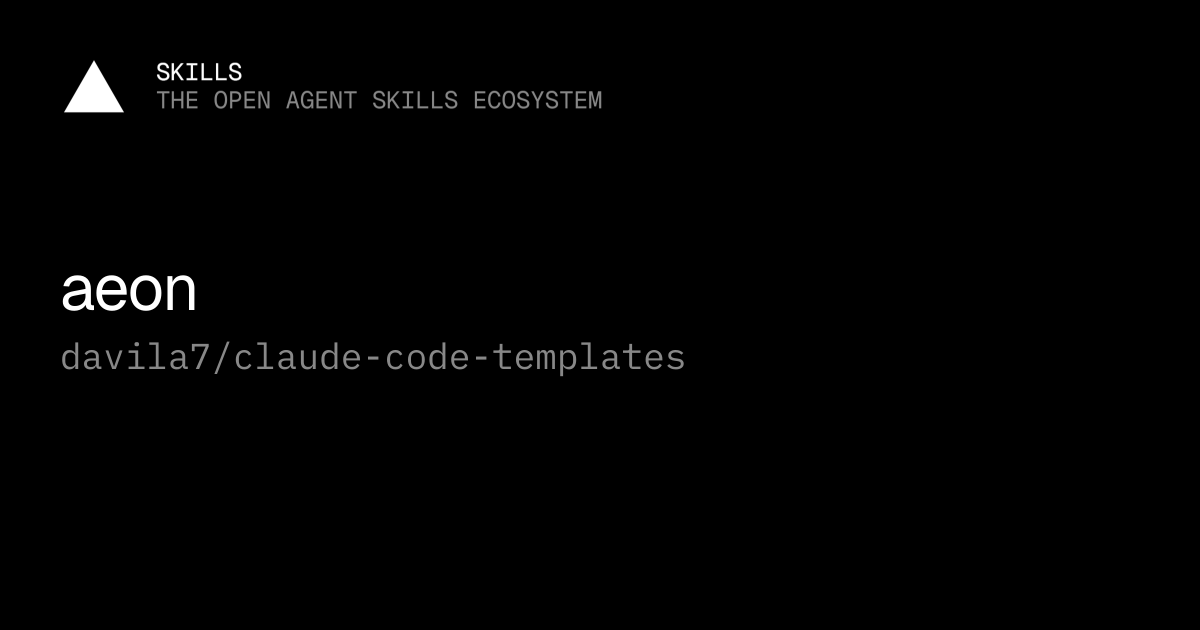 aeon — davila7/claude-code-templates