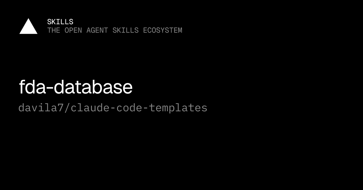 fda-database — davila7/claude-code-templates