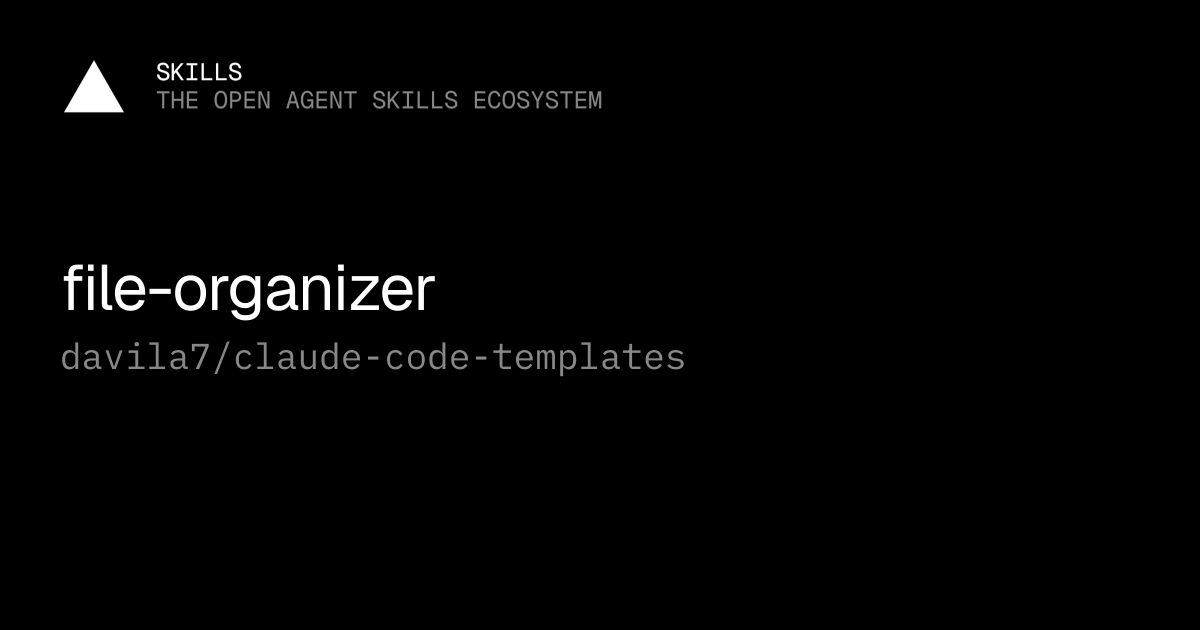 file-organizer — davila7/claude-code-templates