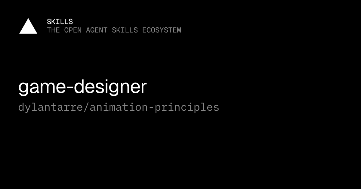 game-designer — dylantarre/animation-principles