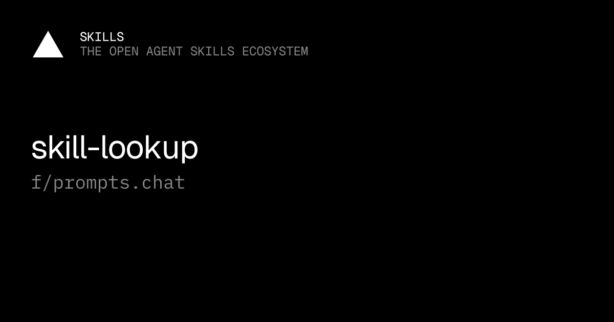 skill-lookup — f/prompts.chat