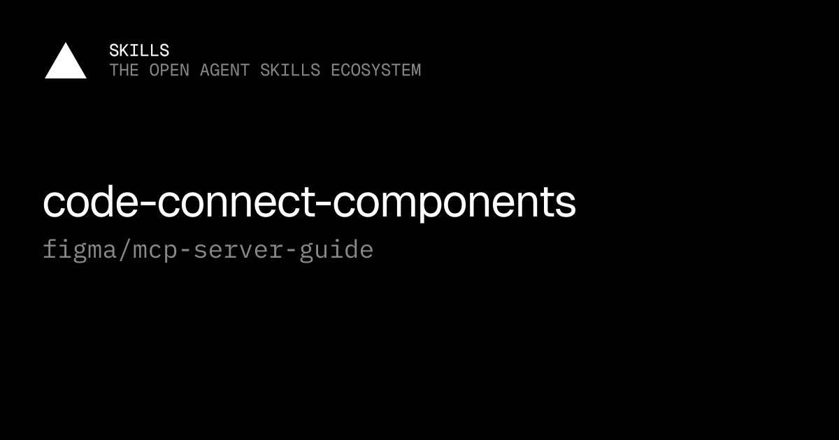 code-connect-components — figma/mcp-server-guide