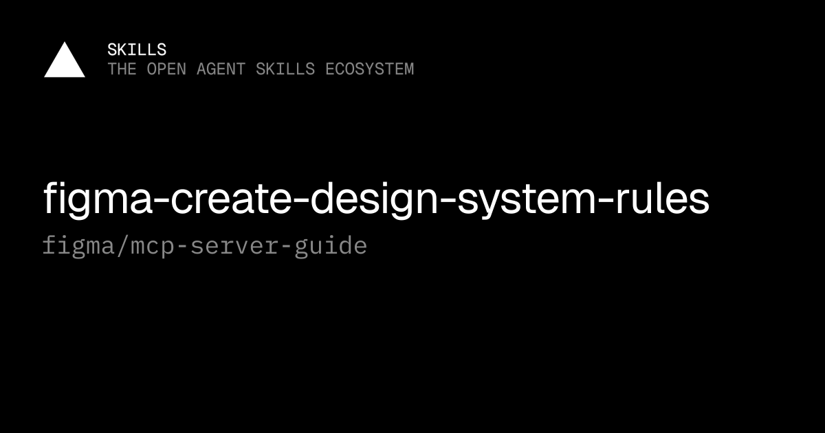 figma-create-design-system-rules — figma/mcp-server-guide