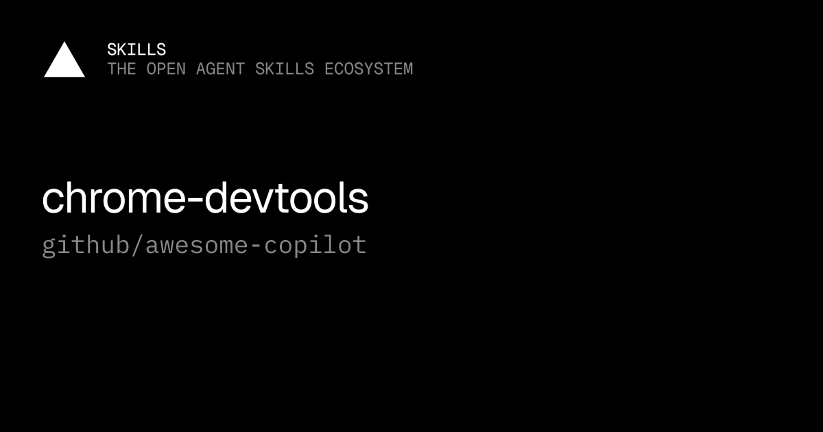 chrome-devtools — github/awesome-copilot