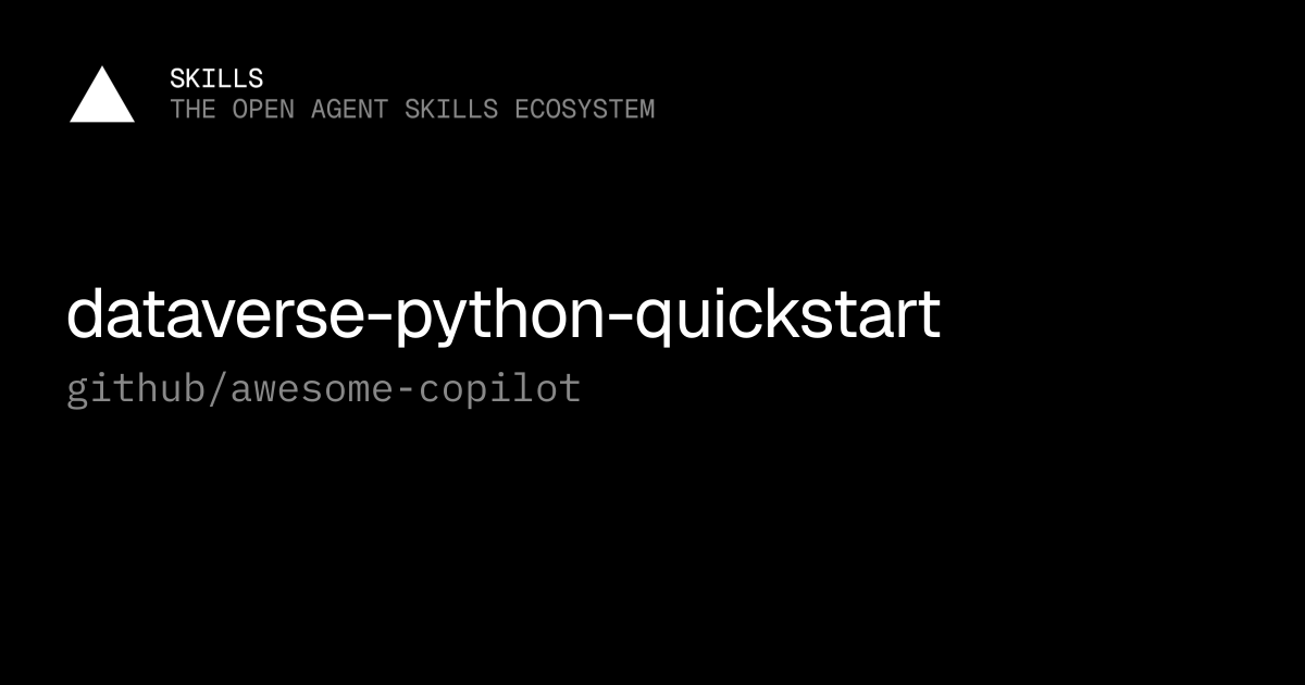 dataverse-python-quickstart — github/awesome-copilot