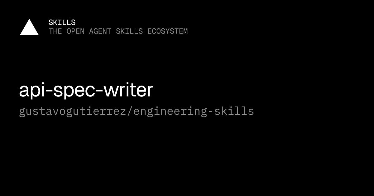 api-spec-writer — gustavogutierrez/engineering-skills