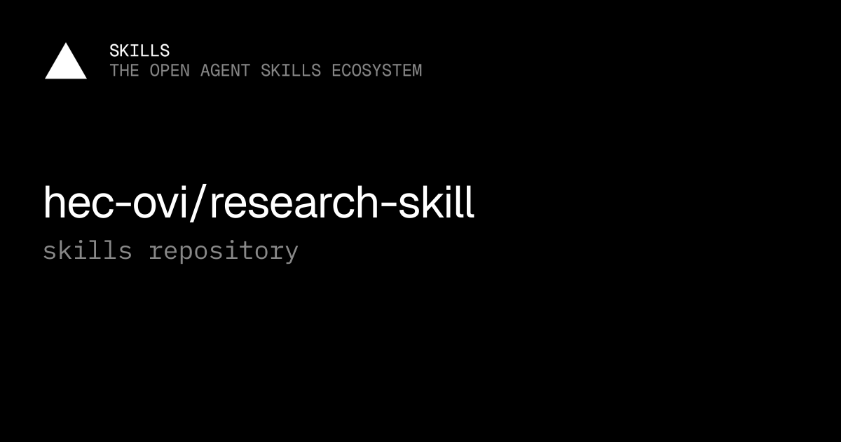 hec-ovi/research-skill — Agent skills