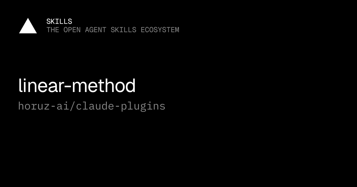 linear-method — horuz-ai/claude-plugins