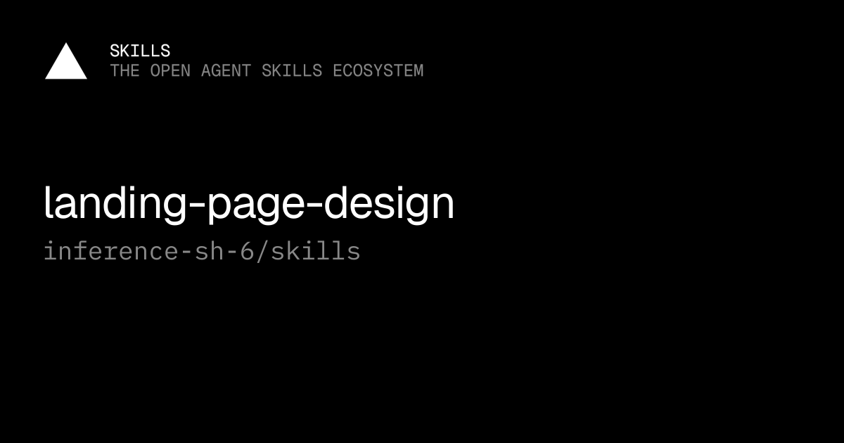 landing-page-design — inference-sh-6/skills