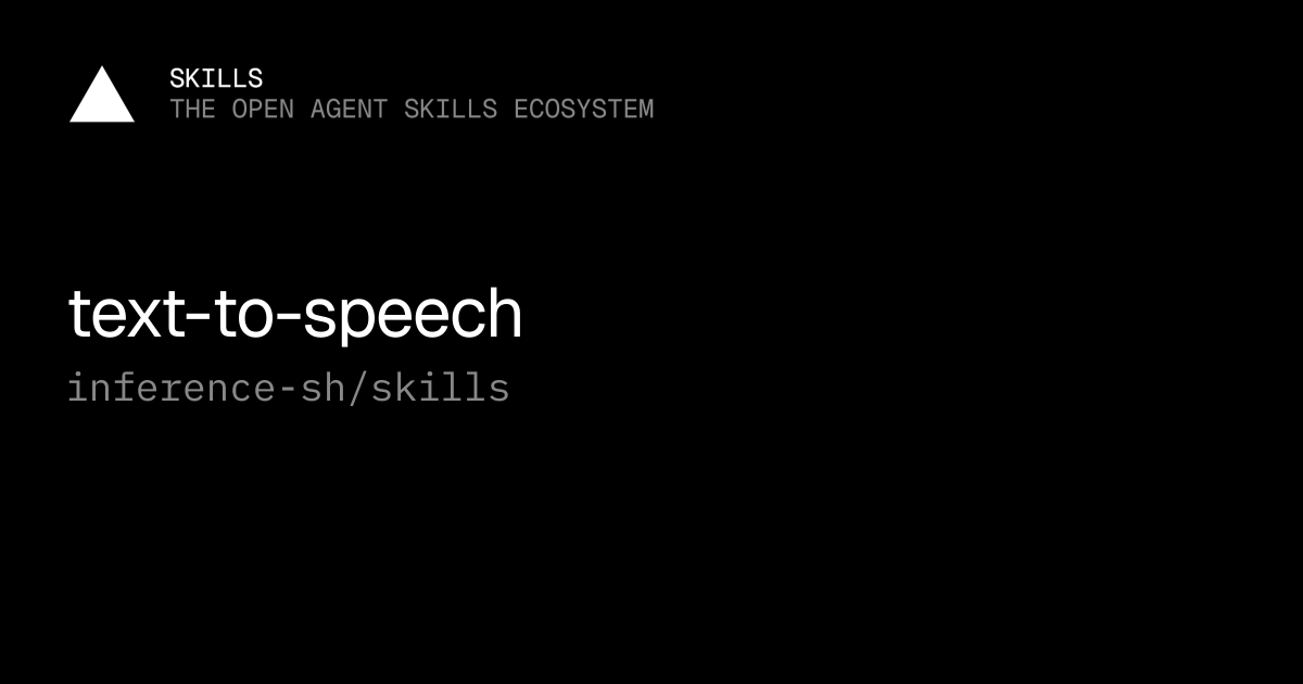 text-to-speech — inference-sh/skills