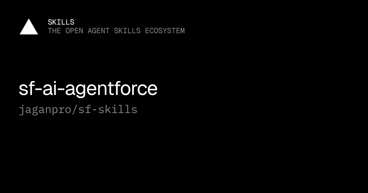 sf-ai-agentforce — jaganpro/sf-skills