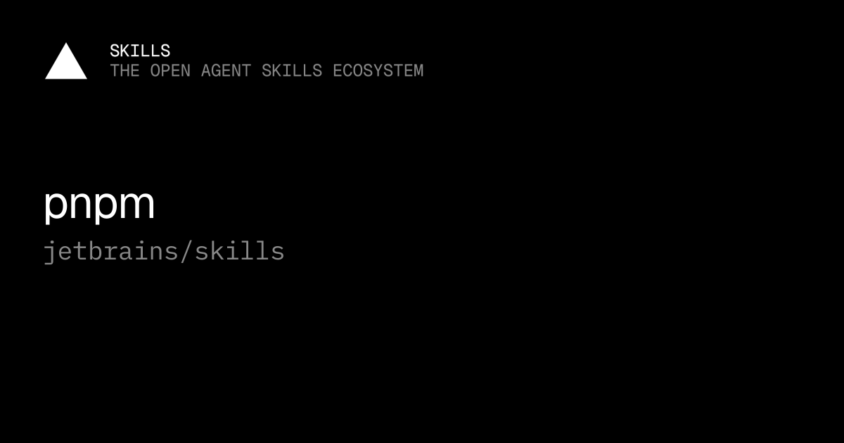 pnpm — jetbrains/skills