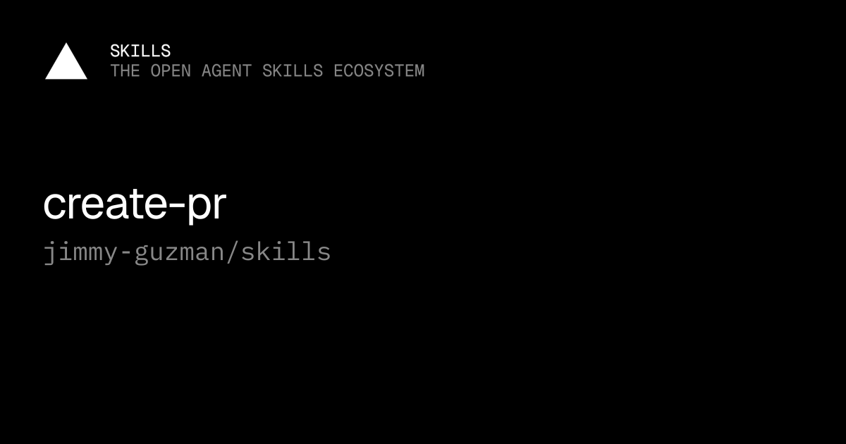 create-pr — jimmy-guzman/skills