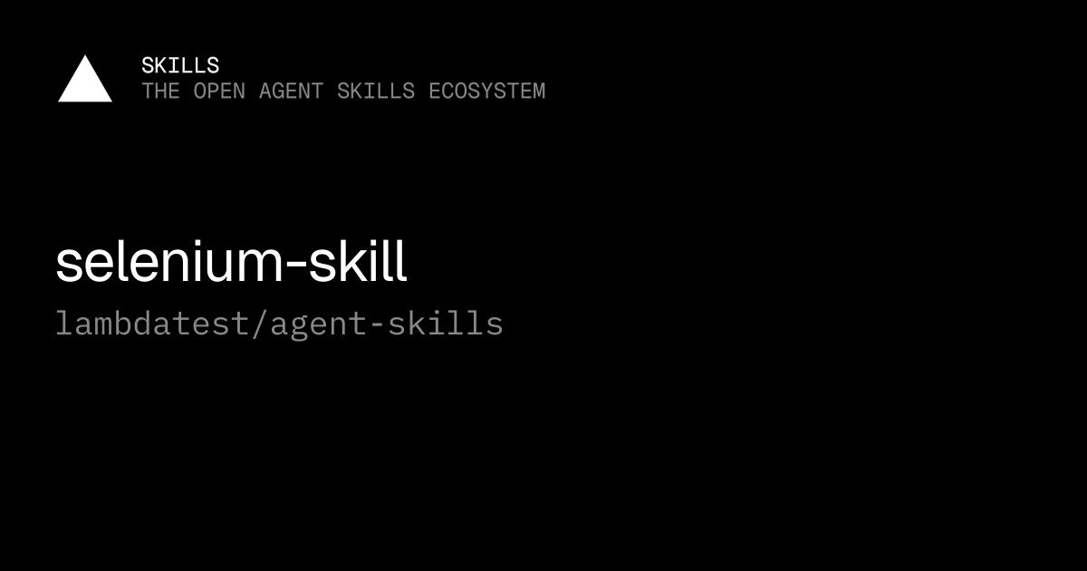 selenium-skill — lambdatest/agent-skills