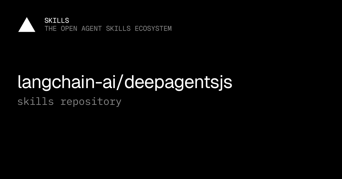 langchain-ai/deepagentsjs — Agent skills