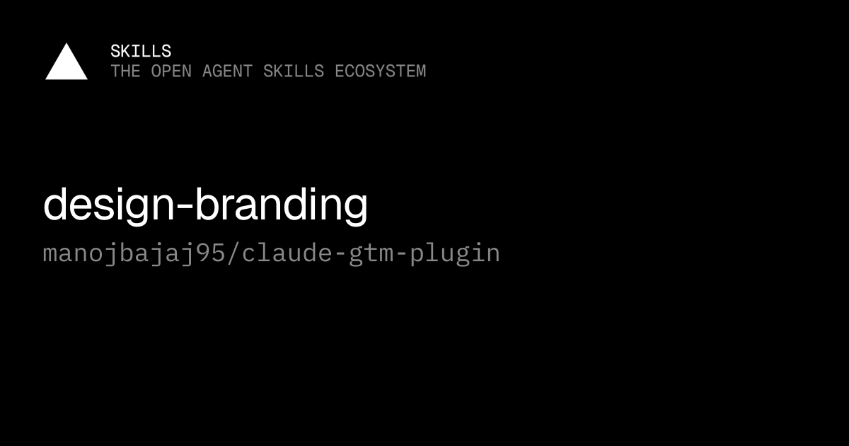 design-branding — manojbajaj95/claude-gtm-plugin