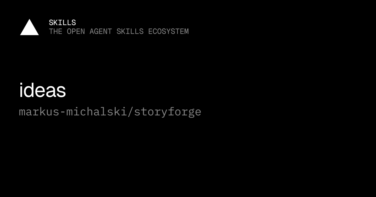 ideas — markus-michalski/storyforge