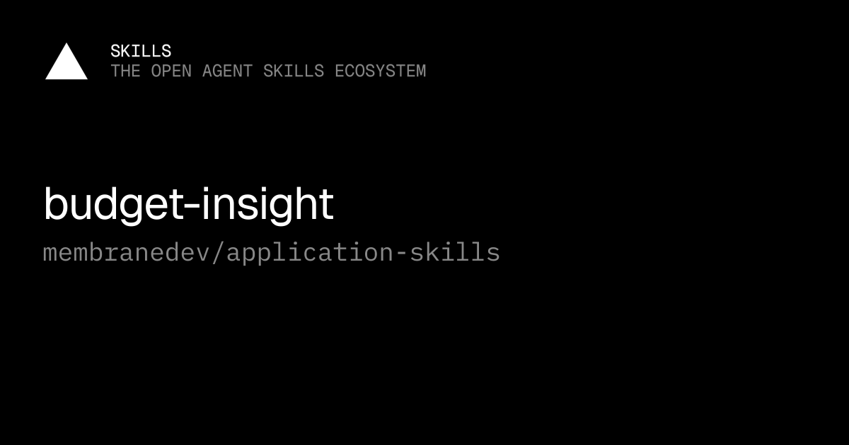 budget-insight — membranedev/application-skills