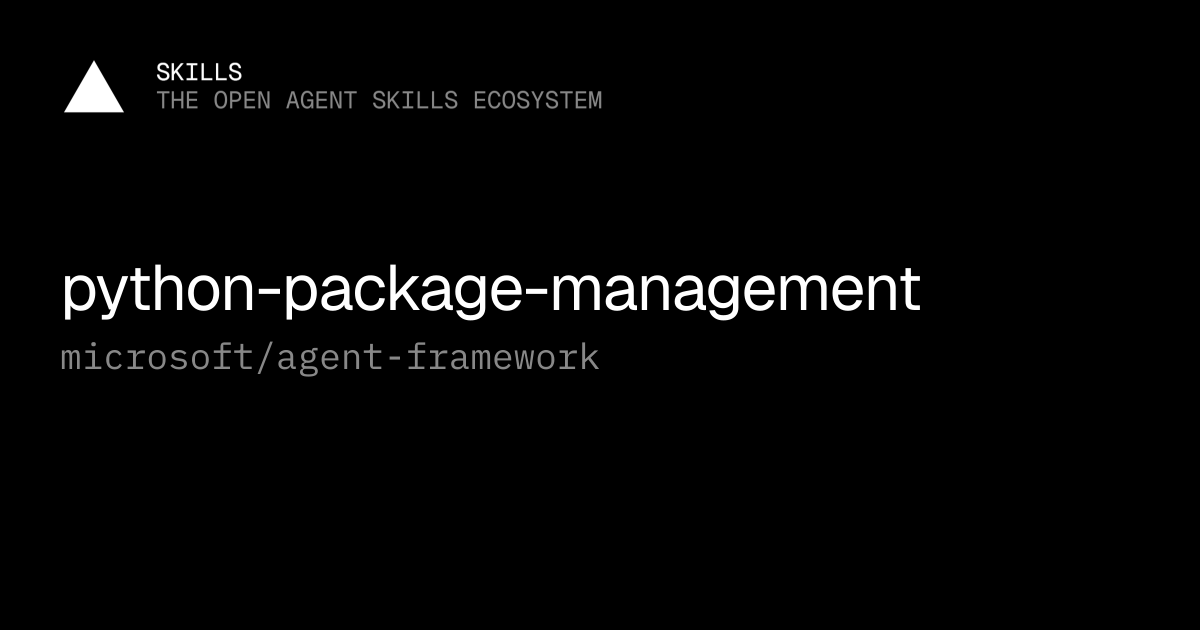 python-package-management — microsoft/agent-framework