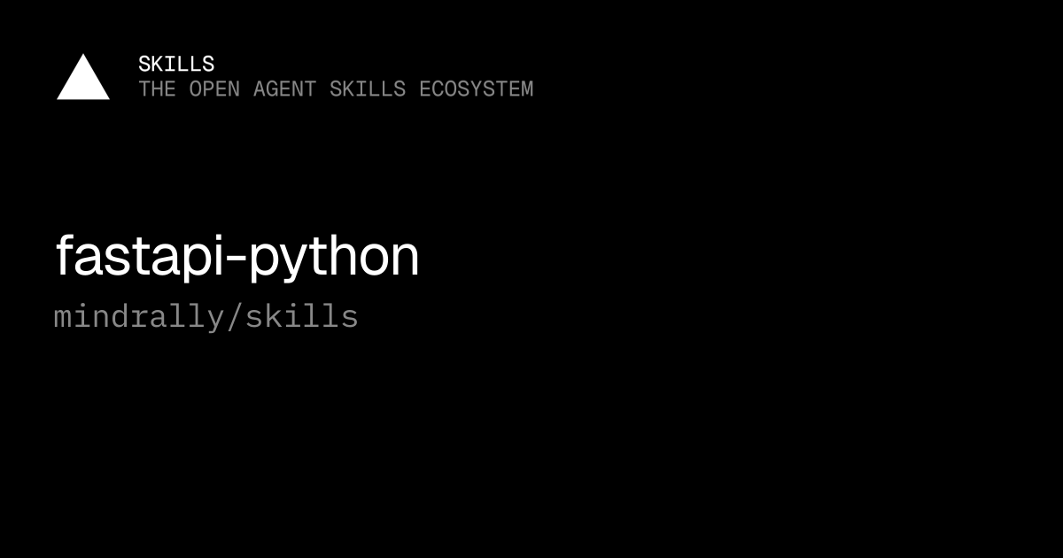 fastapi-python — mindrally/skills