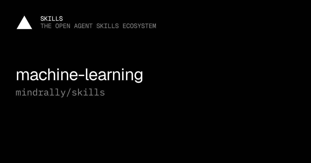 machine-learning — mindrally/skills