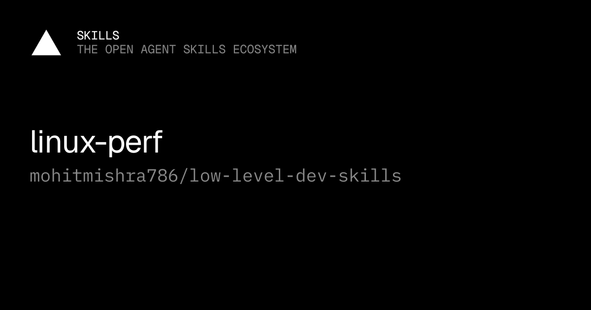 linux-perf — mohitmishra786/low-level-dev-skills