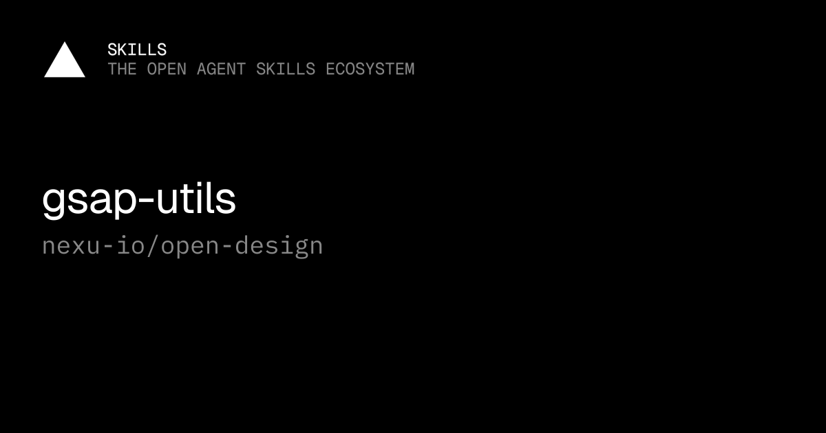gsap-utils — nexu-io/open-design