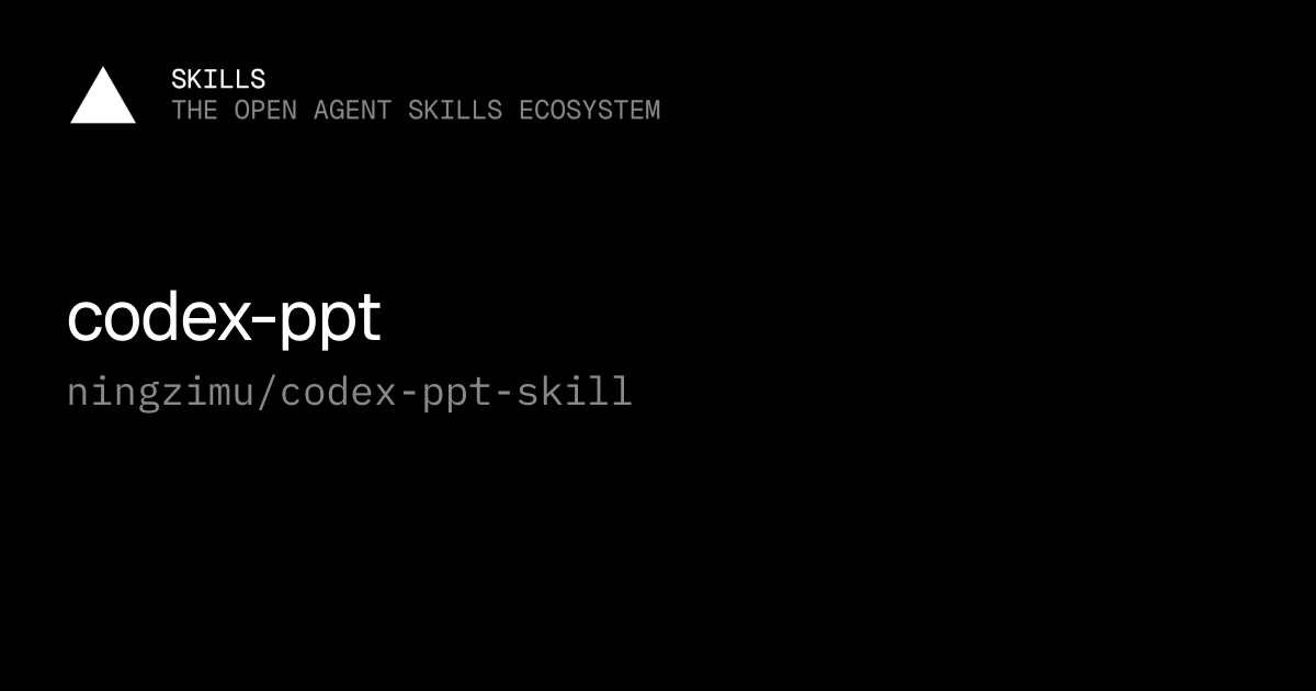 codex-ppt — ningzimu/codex-ppt-skill