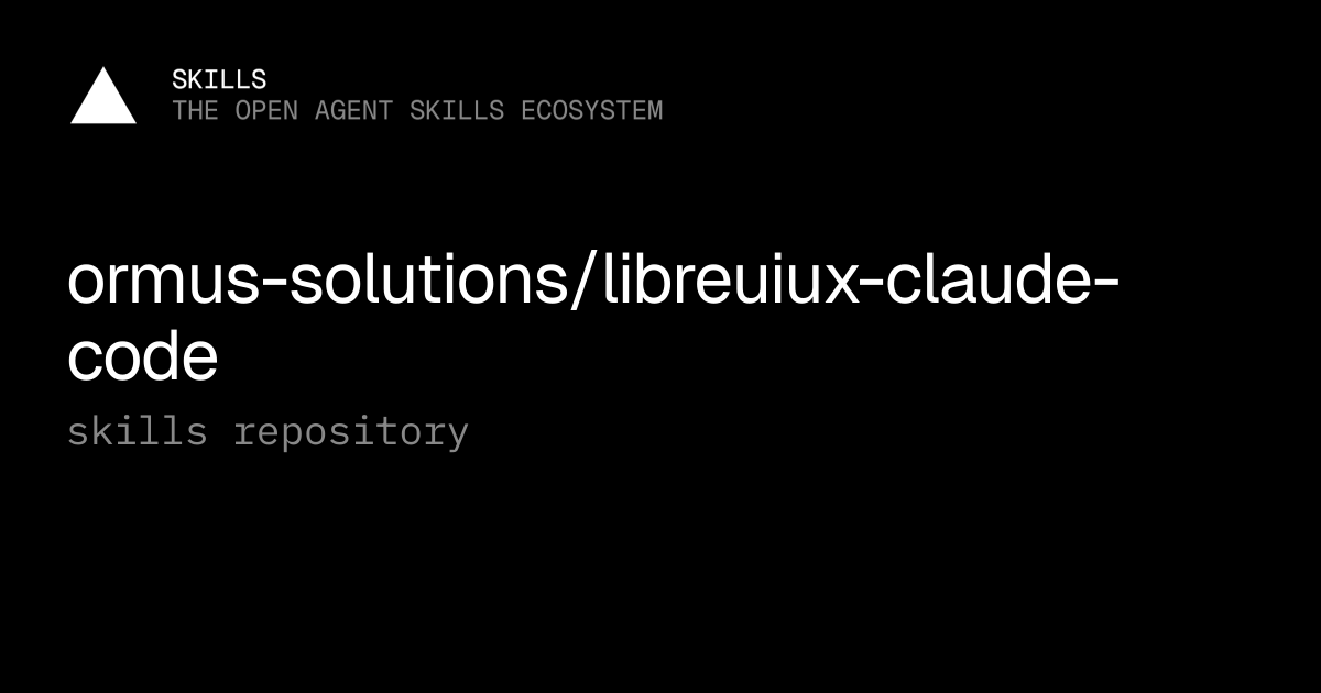 ormus-solutions/libreuiux-claude-code — Agent skills