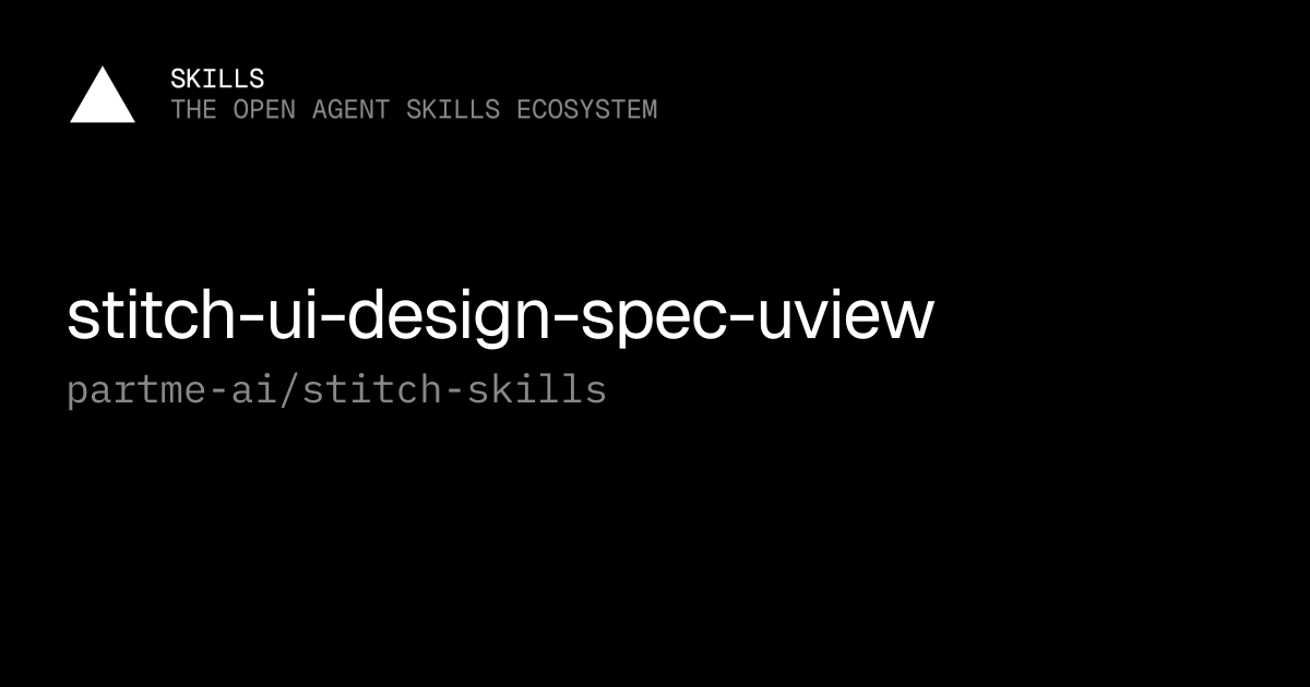 stitch-ui-design-spec-uview — partme-ai/stitch-skills