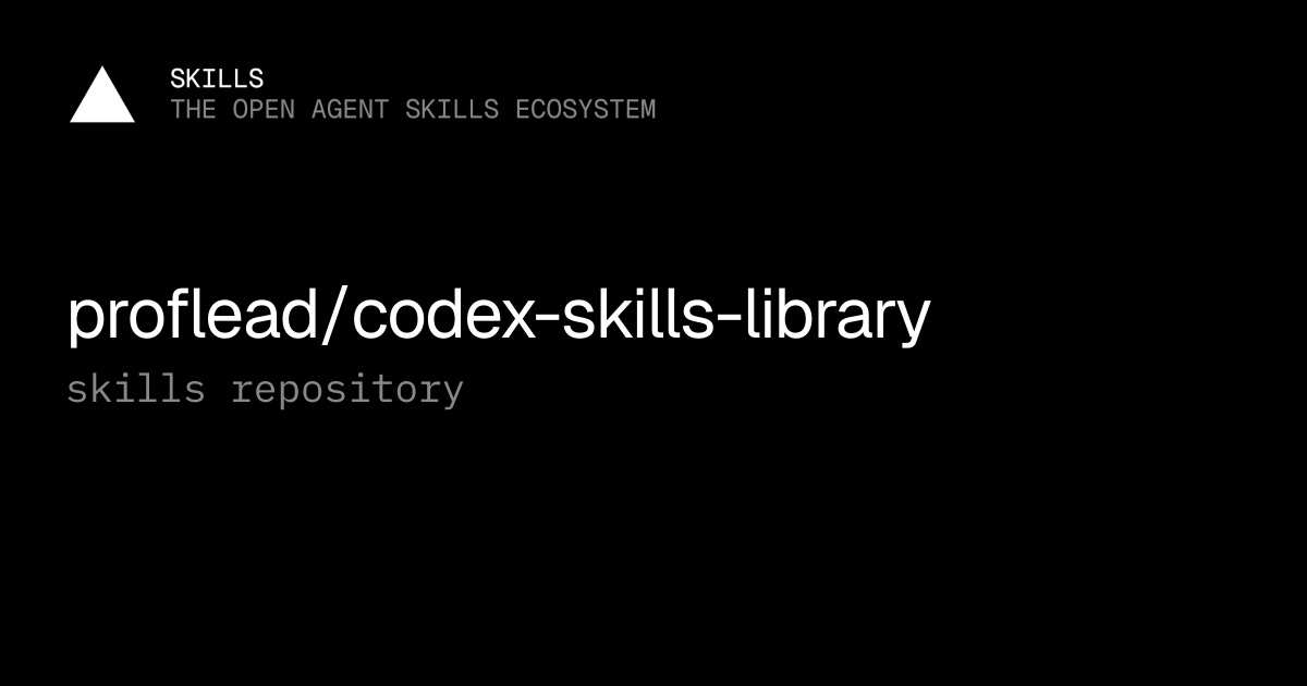 proflead/codex-skills-library — Agent skills