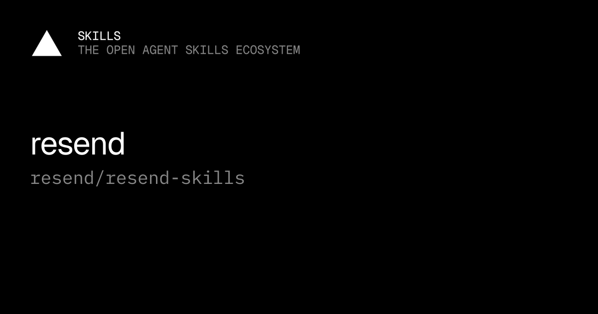 resend — resend/resend-skills