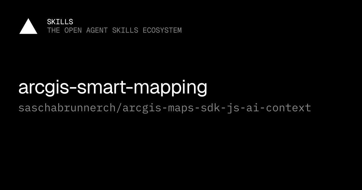 arcgis-smart-mapping — saschabrunnerch/arcgis-maps-sdk-js-ai-context