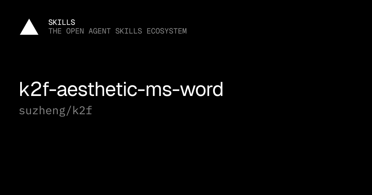 k2f-aesthetic-ms-word — suzheng/k2f