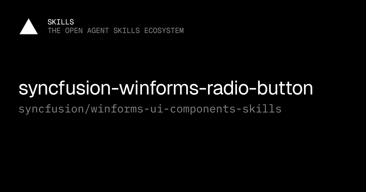 syncfusion-winforms-radio-button — syncfusion/winforms-ui-components-skills