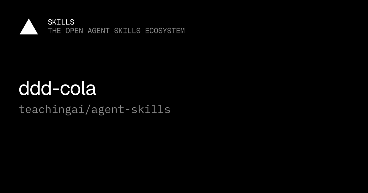 ddd-cola — teachingai/agent-skills