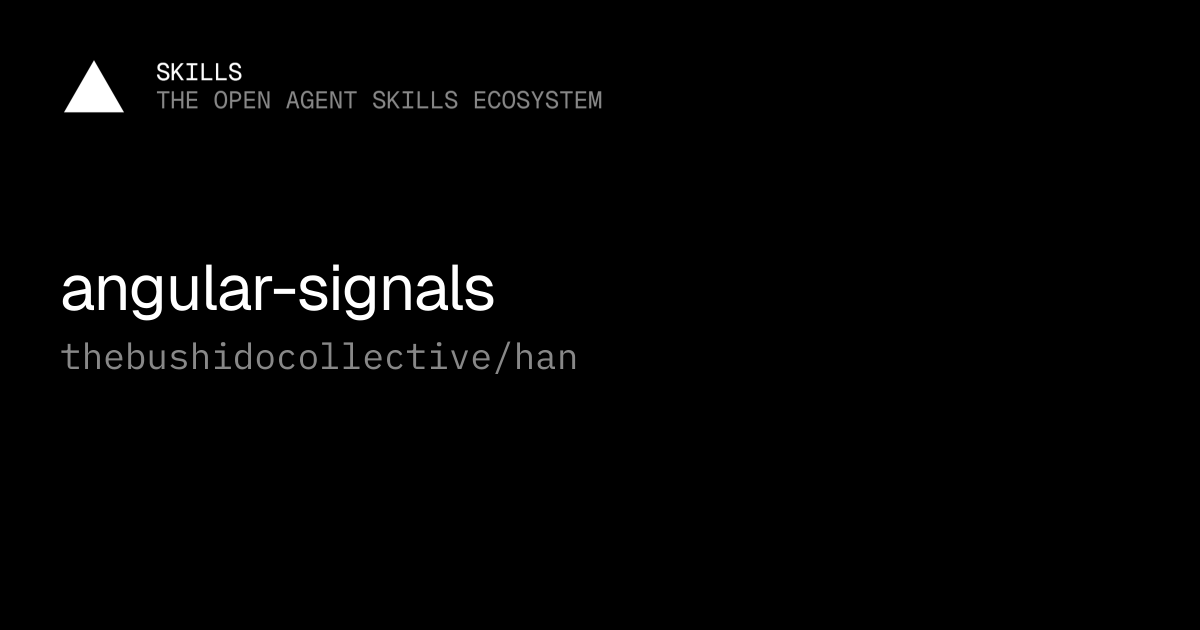 angular-signals — thebushidocollective/han