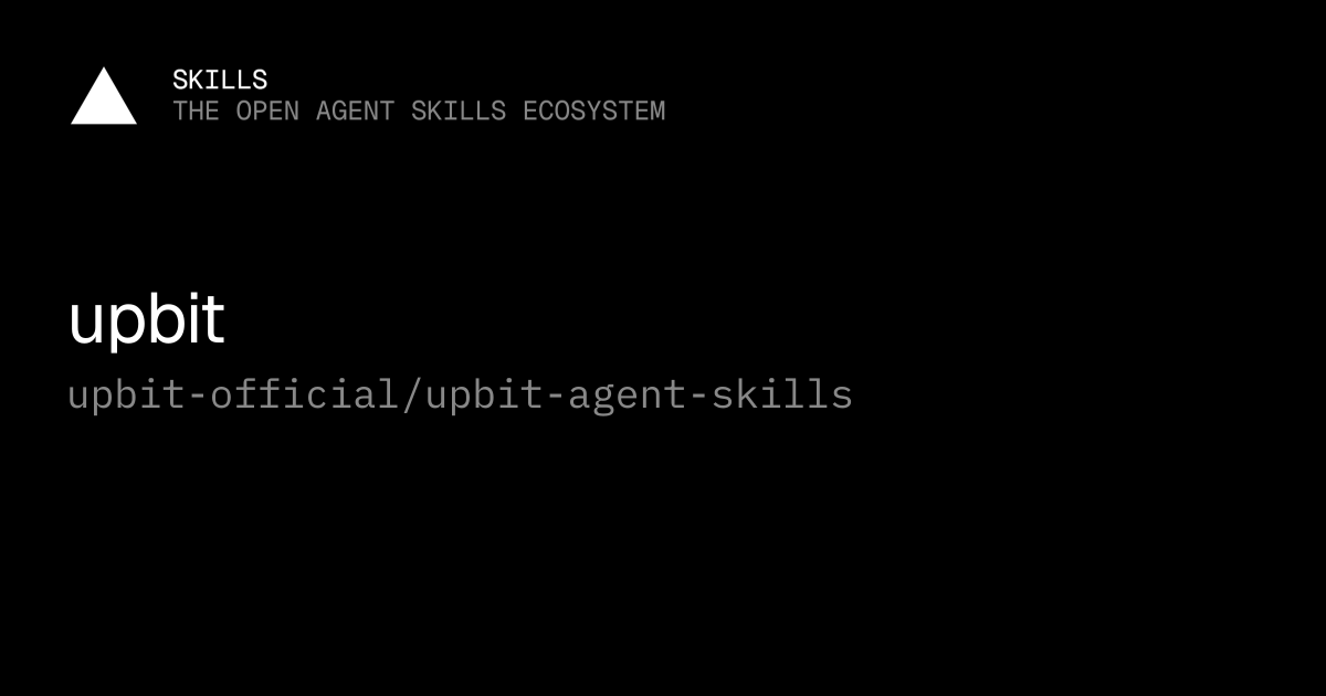 upbit — upbit-official/upbit-agent-skills