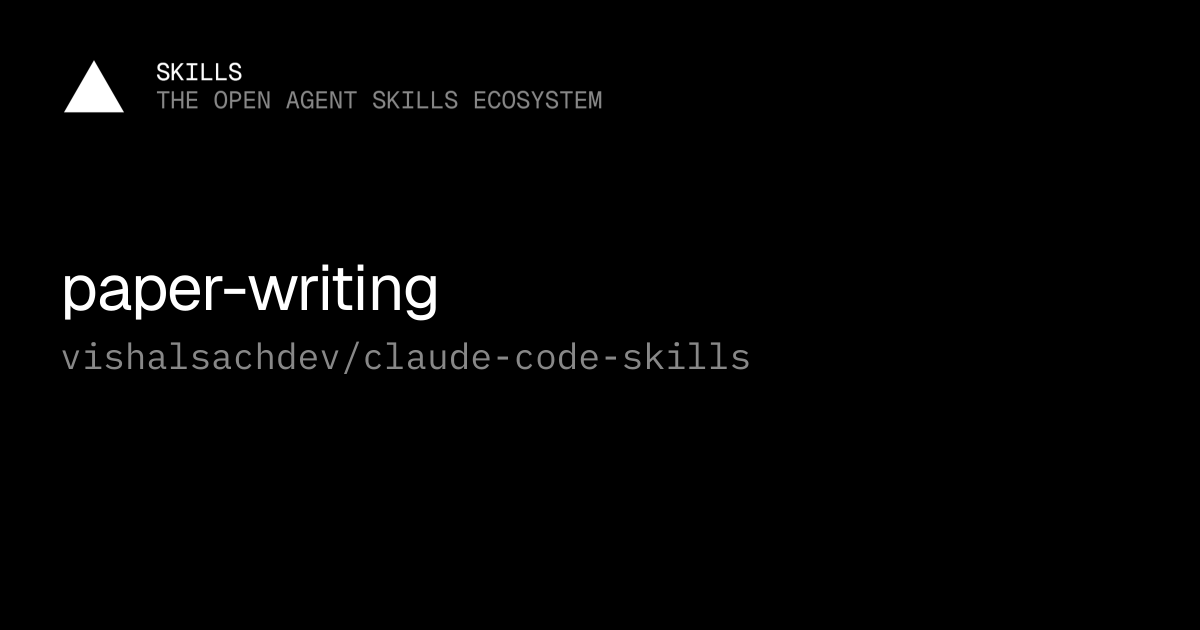 paper-writing — vishalsachdev/claude-code-skills