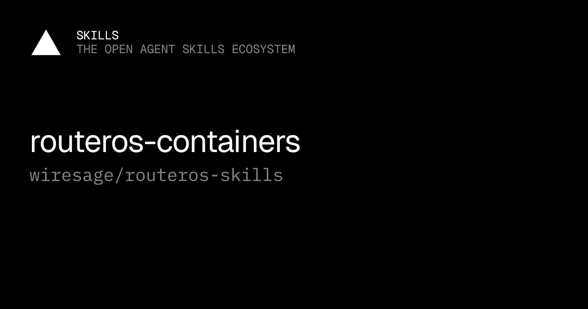 routeros-containers — wiresage/routeros-skills