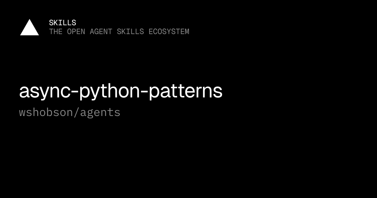 async-python-patterns — wshobson/agents