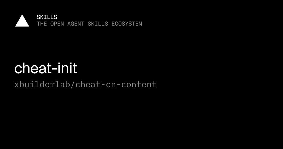 cheat-init — xbuilderlab/cheat-on-content